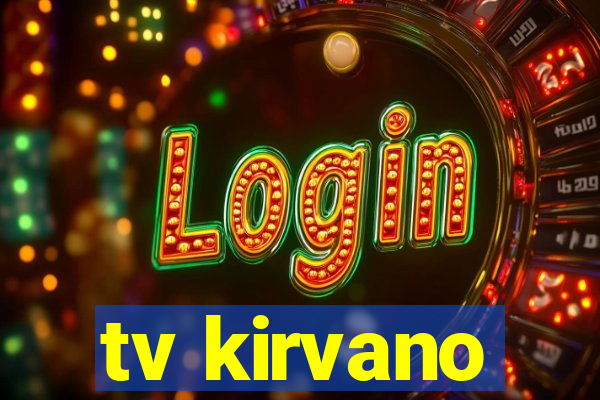 tv kirvano